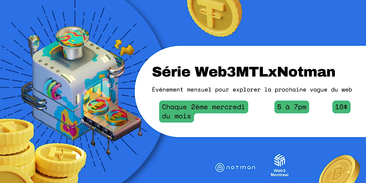 Série Web3MTL x Notman